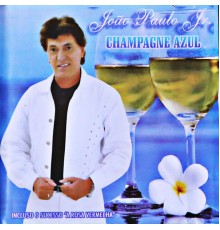 João Paulo Jr - Champagne Azul