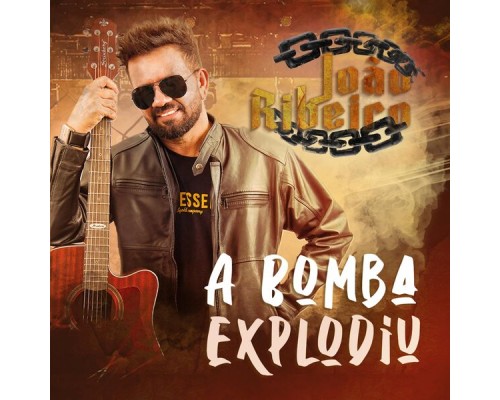 João Ribeiro - A Bomba Extourou