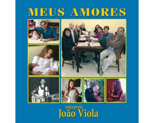 João Viola - Meus Amores