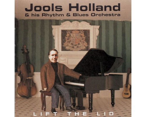 Jools Holland - Lift The Lid