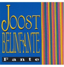 Joost Belinfante - Fante