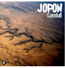 Jopon - Carefull