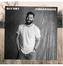 Jordan Davis - Buy Dirt