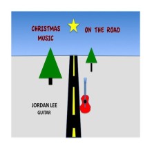 Jordan Lee - Christmas Music On the Road