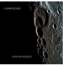 Jordan Nobles - Chiaroscuro