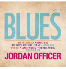 Jordan Officer - Blues Vol.1
