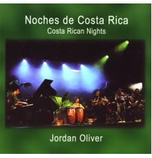 Jordan Oliver - Costa Rican Nights