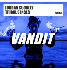 Jordan Suckley - Tribal Senses