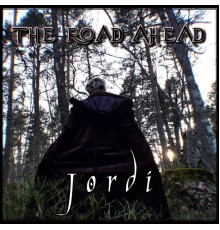 Jordi - The Road Ahead