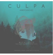 Jordy Sánchez - Culpa