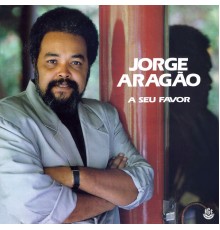 Jorge Aragão - A Seu Favor