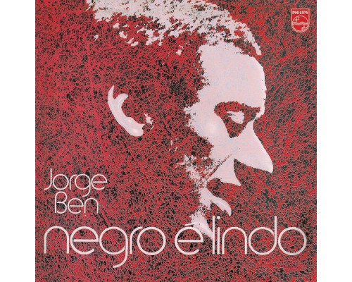 Jorge Ben - Negro É Lindo