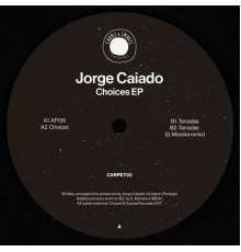 Jorge Caiado - Choices