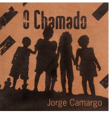 Jorge Camargo - O Chamado