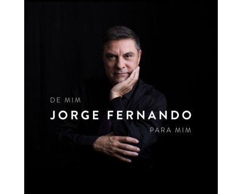 Jorge Fernando - De Mim Para Mim