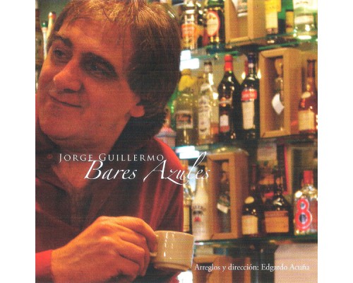 Jorge Guillermo - Bares Azules