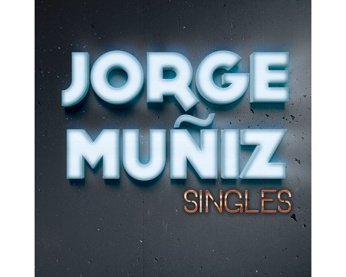 Jorge Muñiz - Singles