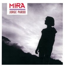 Jorge Pardo - Mira