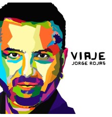 Jorge Rojas - Viaje