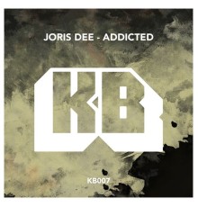 Joris Dee - Addicted