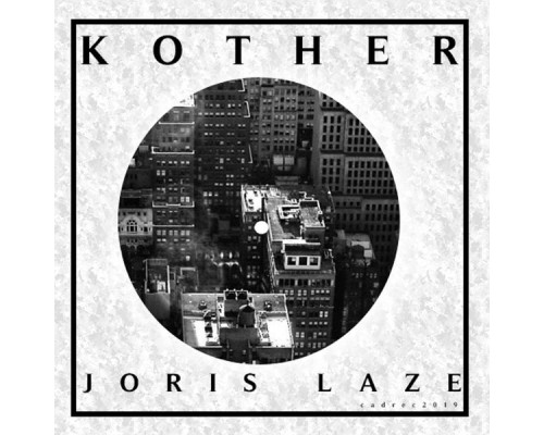 Joris Laze - Kother