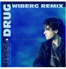 Jos - Drug (Wiberg Remix)