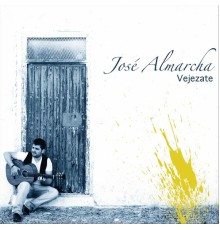 José Almarcha - Vejezate