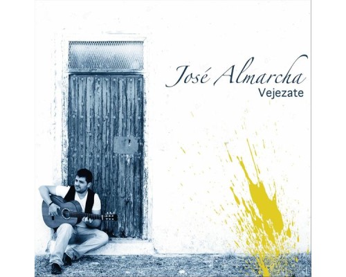 José Almarcha - Vejezate