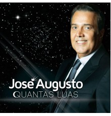 José Augusto - Quantas Luas