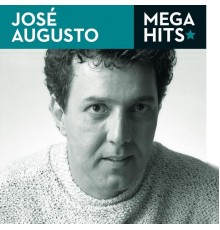 José Augusto - Mega Hits - José Augusto