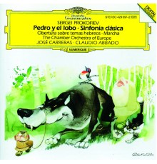 José Carreras, Stefan Vladar, The Chamber Orchestra of Europe, Claudio Abbado - Prokofiev : Pedro y el Lobo - Obertura sobre temas - Sinfonia Classica