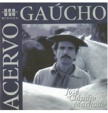 José Cláudio Machado - Acervo Gaúcho