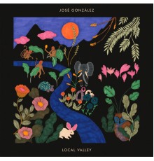 José González - Local Valley