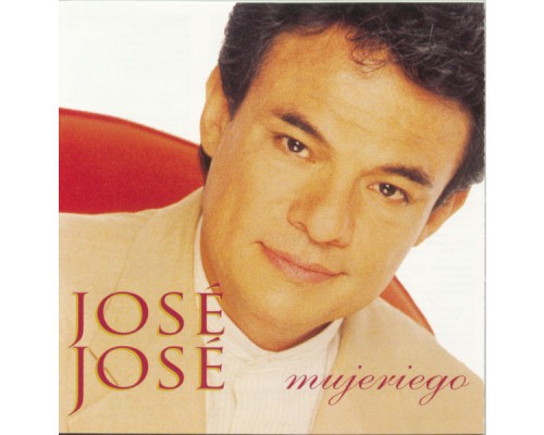 José José - Mujeriego