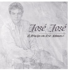 José José - El Principe Con Trio Vol. 2