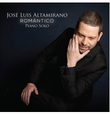 José Luis Altamirano - Romántico