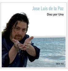 José Luis De La Paz - Diez Por Uno