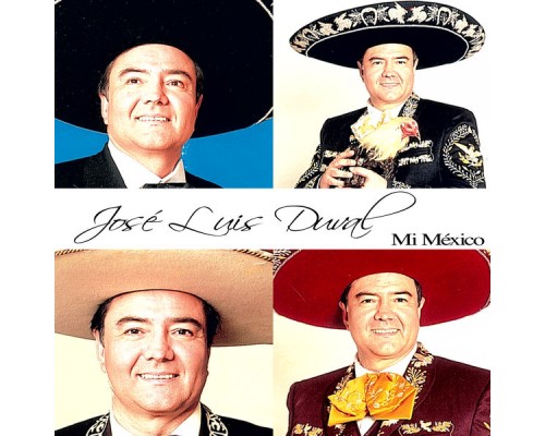 José Luis Duval - Mi México