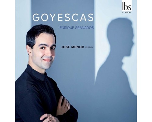 José Menor - Granados : Goyescas