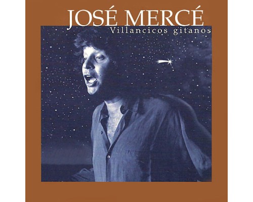 José Mercé - Villancicos Gitanos