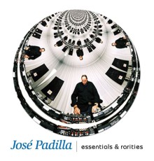 José Padilla - Essentials & rarities