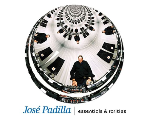 José Padilla - Essentials & rarities