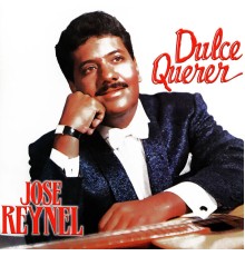 José Reynel - Dulce Querer