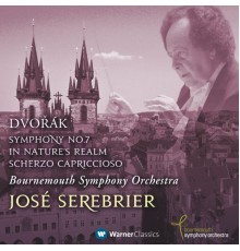José Serebrier - Dvorák : Symphony No.7, In Nature's Realm & Scherzo Capriccioso