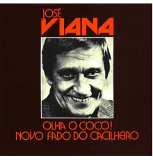 José Viana - Olha o Coco!