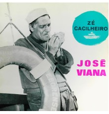 José Viana - Zé Cacilheiro (Ao Vivo)