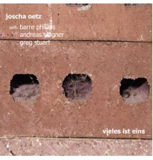 Joscha Oetz - Vieles Ist Eins