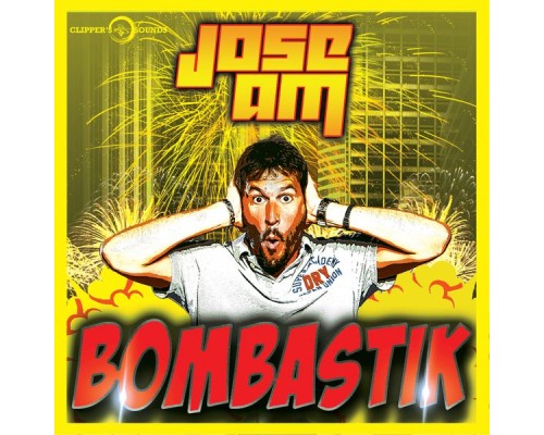 Jose AM - Bombastik