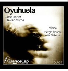 Jose Baher & Rwen Garde - Oyuhuela