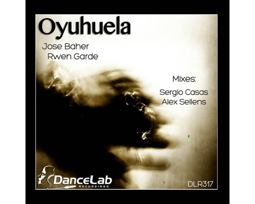 Jose Baher & Rwen Garde - Oyuhuela